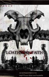 LOATHSOME FAITH