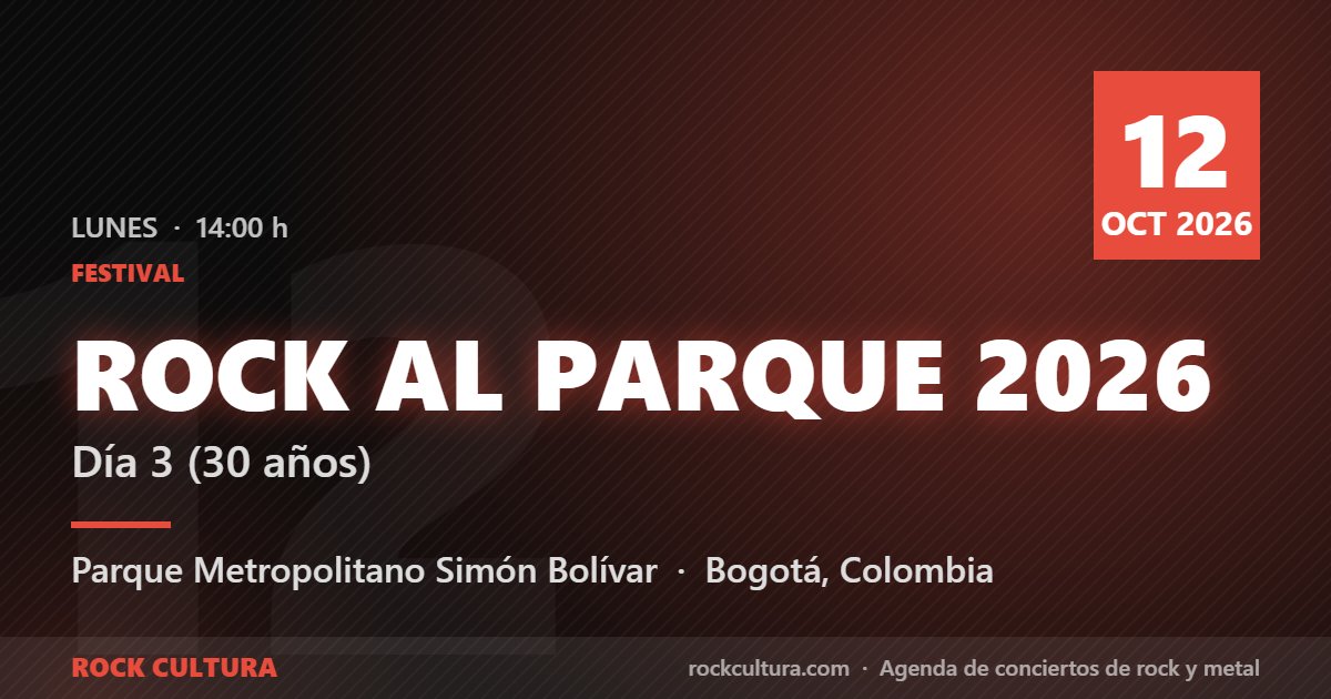 Rock al Parque 2026 — Día 3 (30 años)